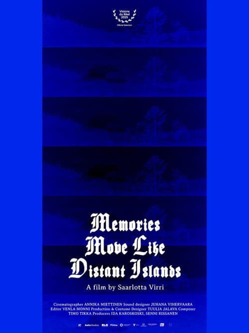 Memories Move Like Distant Islands