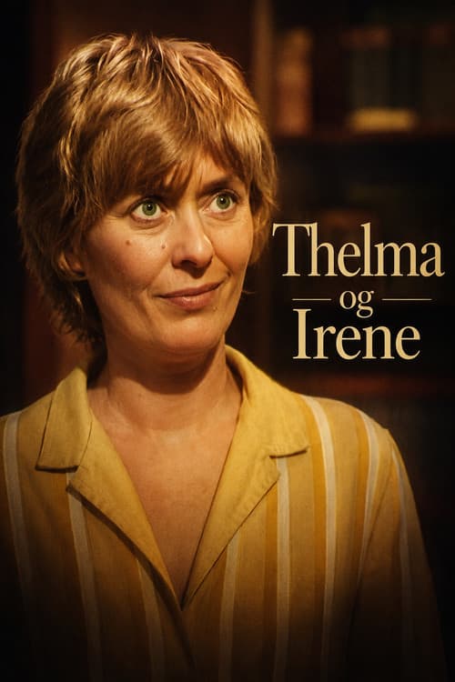 Thelma og Irene