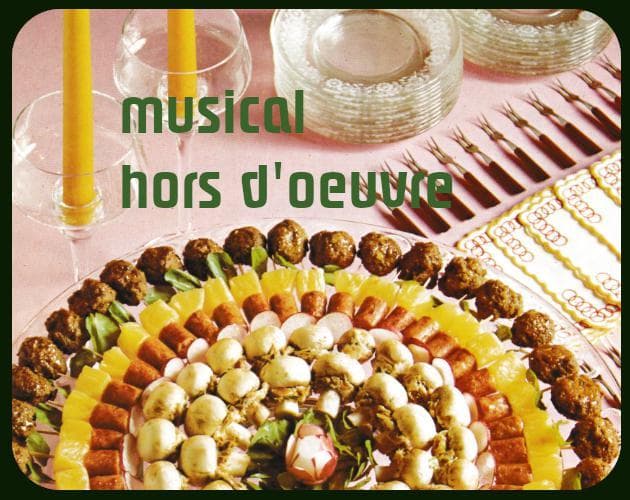 musical hors d'oeuvre