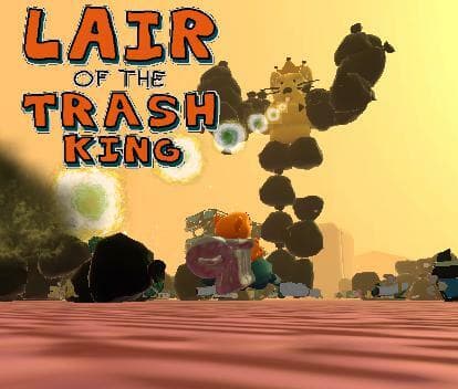 Lair of the Trash King