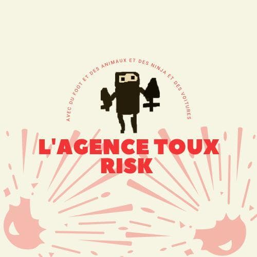 L'agence toux risk