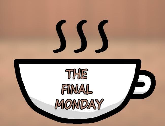 The Final Monday