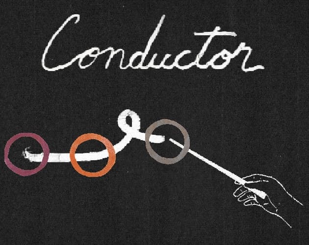 Conductor (itch) (Mary, lioh, BubGame)