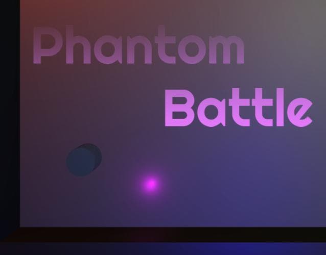 Phantom Battle