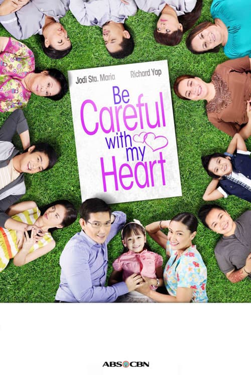 Be Careful With My Heart